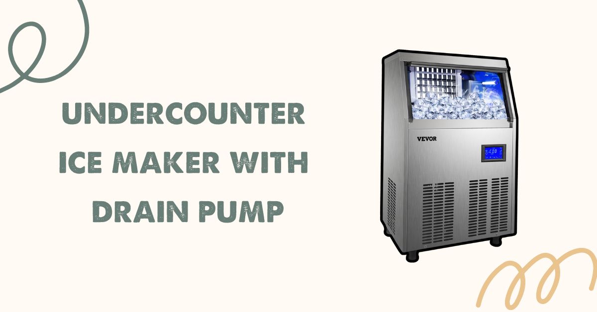 undercounter ice maker with drain pump